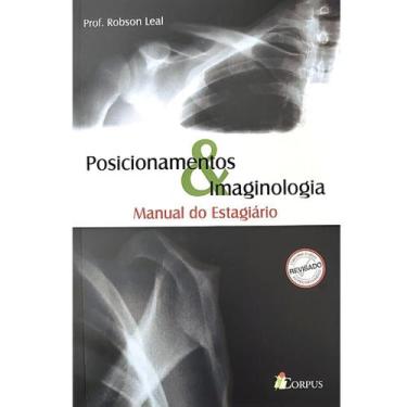 Imagem de Posicionamentos E Imaginologia - Radiologia - EDITORA CORPUS