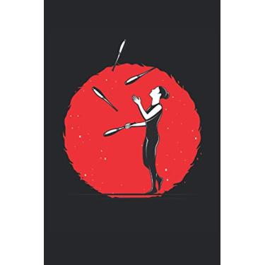 Imagem de Hacer juegos malabares: Juggler malabares artistas malabarista regalos cuaderno forrado (formato A5, 15,24 x 22,86 cm, 120 páginas)