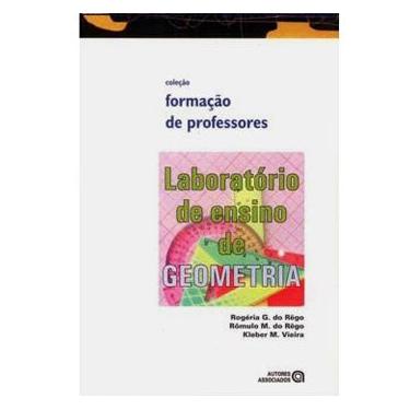 Imagem de Livro - Laboratório de Ensino de Geometria - Rogéria Gaudencio do Rêgo
