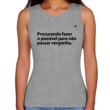 Imagem de Regata Feminina Procurando fazer o possível para não passar vergonha -