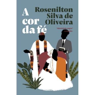 Imagem de A cor da fé - ELEFANTE EDITORA