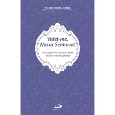 Imagem de Valei-me, Nossa Senhora!