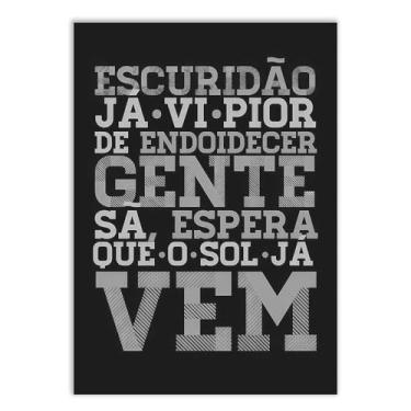 Imagem de Placa Decorativa Frases Escuridão Já Vi Pior Decoração Poster Quarto Sala