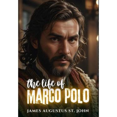 Imagem de The Life of Marco Polo - Inglês