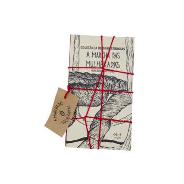 Imagem de Livro - COLETÂNEA DE DRAMATURGIAS A MARCHA DAS MULHERADAS