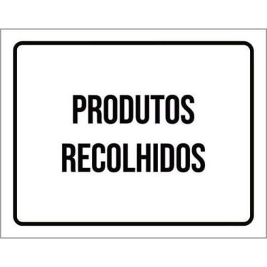 Imagem de Kit 5 Placas Sinalização - Produtos Recolhidos Setor - Sinalizo