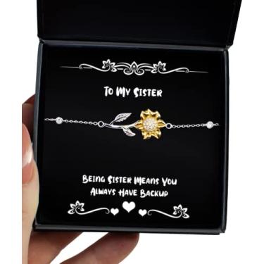 Imagem de Pulseira exclusiva de girassol Sister (Being Sister Means You Always Have Backup), presente para irmã, presentes inadequados da irmã