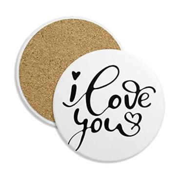 Imagem de Caneca de porta-copos estilo citação I Love You com suporte redondo e pedra absorvente, 2 peças