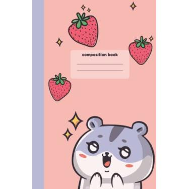 Imagem de Kawaii Strawberry Hamster Notebook: College Ruled: Cute Composition Journal, Fruit Journal, Hamster Gift, Pet Lover Notebook