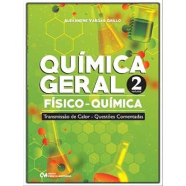 Imagem de Química Geral – Físico-Química - Vol. 2