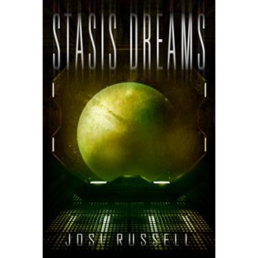 Imagem de Stasis Dreams (Caretaker Chronicles) (English Edition)