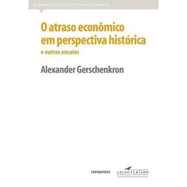 Imagem de O Atraso Economico em Perspectiva Historica - Contraponto editora