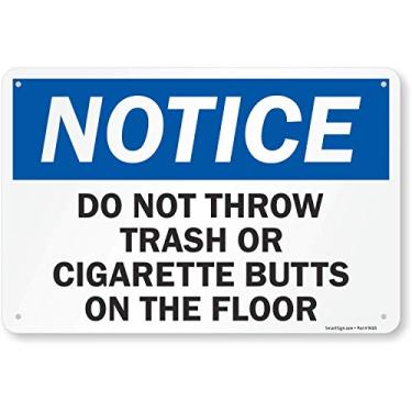 Imagem de Placa "Aviso - Não jogue lixo ou pontas de cigarro no chão" da SmartSign | Alumínio de 30,5 cm x 45,7 cm