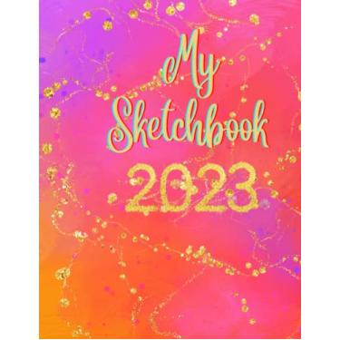 Imagem de Sketchbook: Notebook My Sketchbook 2023,8.5" x11",120 White Blank Papers,Large Size Paperback Sketchbook Notebook