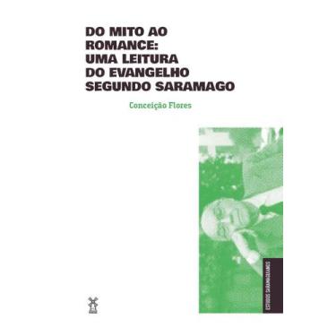 Imagem de Do Mito Ao Romance - Uma Leitura do Evangelho Segundo Saramago Sortido