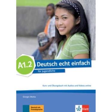 Imagem de Deutsch Echt Einfach A1.2 Kurs- Und Ubungsbuch + Audios + Videos Online
