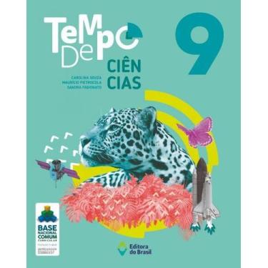 Imagem de Livro - Tempo de Ciências - 9º Ano - Ensino fundamental II