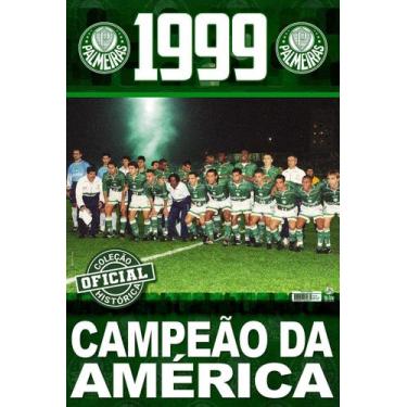 Imagem de Livro Coleção Oficial Histórica Palmeiras Pôster Libertadores 1999 - O
