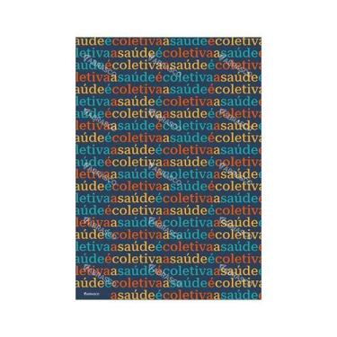 Imagem de Cartaz: A Saúde é Coletiva (Fundo: Azul) - Abrasco