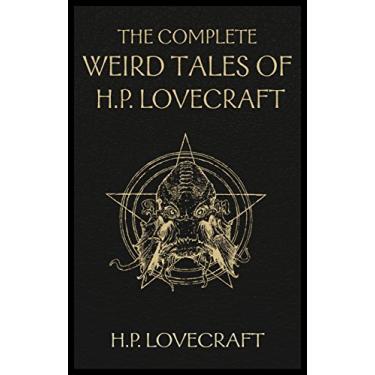 Imagem de The Complete Weird Tales of H. P. Lovecraft: Necronomicon and Eldritch Tales (English Edition)