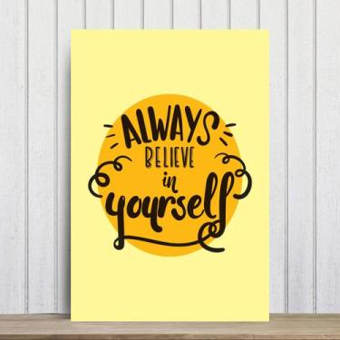 Imagem de Placa Decorativa MDF Frase Believe 30x40 - Quartinhos