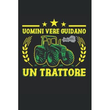 Imagem de Uomini Vere Guidano Un Trattore Trattore: College Ruled Journal Or Notebook (6X9 Inches) With 120 Pages