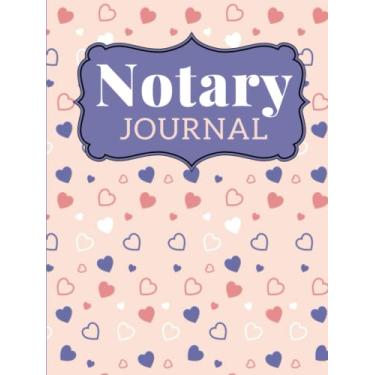 Imagem de Hardcover Notary Journal: 8.5x11 Large Notarial Logbook/With 200 Numbered Pages - Two Records Logs Per Page / 400 Records/Red Purple White Heart ... Peach/Ledger Book Gift For Signing Agents