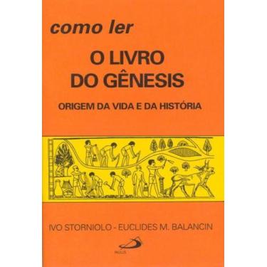 Imagem de Como ler o livro do genesis - origem da vida e da historia - - PAULUS