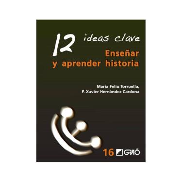 Imagem de 12 Ideas Clave. Enseñar y aprender historia - Espanhol