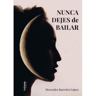 Imagem de Nunca dejes de bailar - Espanhol