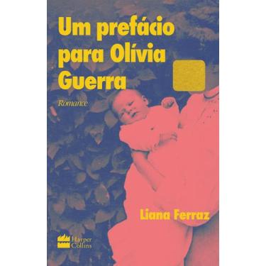 Imagem de Livro - Um prefácio para Olívia Guerra | Romance finalista do Prêmio S