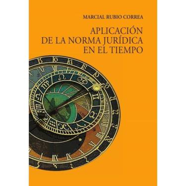 Imagem de Aplicación de la norma jurídica en el tiempo  - Espanhol
