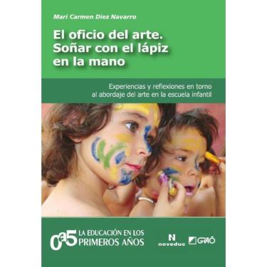 Imagem de El oficio del arte. Soñar con el lápiz en la mano - Espanhol