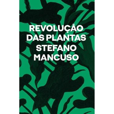 Imagem de Revolução das Plantas - Um Novo Modelo Para o Futuro