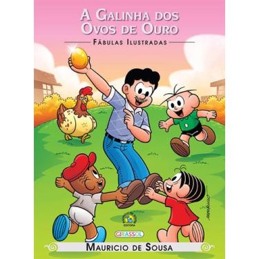 Imagem de Livro - Turma da Mônica - Fábulas Ilustradas - A Galinha dos Ovos de O