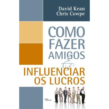 Imagem de Livro - Como fazer amigos e influenciar os lucros