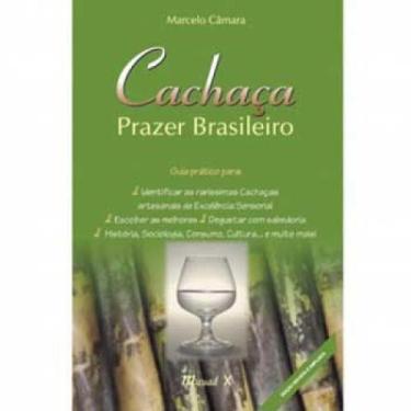 Imagem de Cachaça Prazer Brasileiro, 2ºedição - revista e ampliada, 3