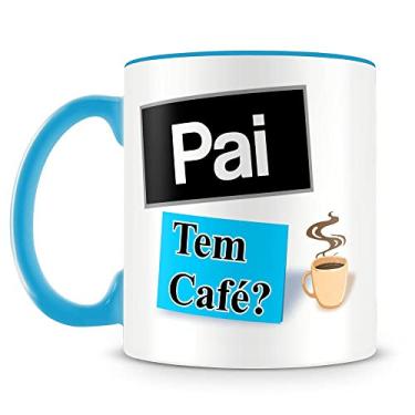 Imagem de Caneca Personalizada Pai, Tem Café ? (azul Claro)