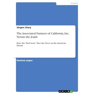 Imagem de The Associated Farmers of California, Inc. Versus the Joads: How the “Red Scare” Shut the Door on the American Dream (English Edition)