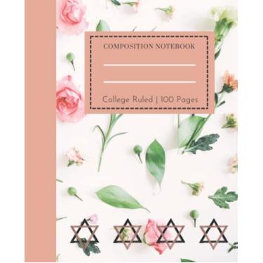 Imagem de Star of David Composition Notebook: 100 Pages Jewish Composition Book | Flower College Ruled Notebook for Kids, Adults, Students, Teachers, Study Supplies, Hebrew School