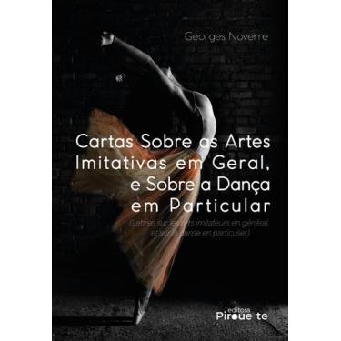 Imagem de Livro - Cartas Sobre as Artes Imitativas em Geral, e Sobre a Dança em 