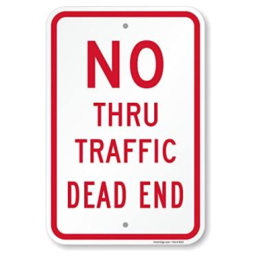 Imagem de SmartSign Placa de metal "No Thru Traffic, beco sem saída" de 45,7 x 30,5 cm, composto de alumínio de 120 mil (ACM), material refletivo de grau de engenheiro, vermelho e branco