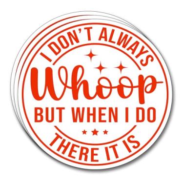 Imagem de (3 peças) I Don't Always Whoop But When I Do There It Is Adesivo Inspirador Decorar Livros Laptop Telefone Garrafas de Água Kindles Tumbler Adesivos de Vinil Impermeável 7,6 cm