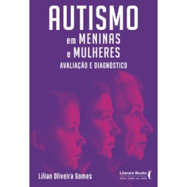 Imagem de Autismo em meninas e mulheres: Avaliação e diagnóstico - LITERARE BOOK