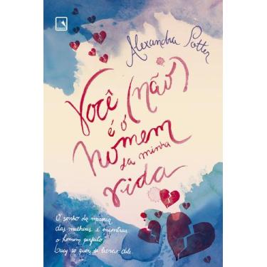 Imagem de Livro - Você (não) é o homem da minha vida