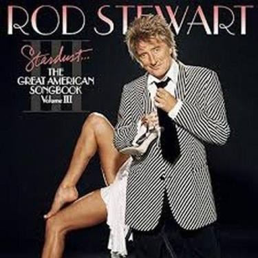 Imagem de CD Rod Stewart  Stardust.The Great American Songbook V III - Sony Musi