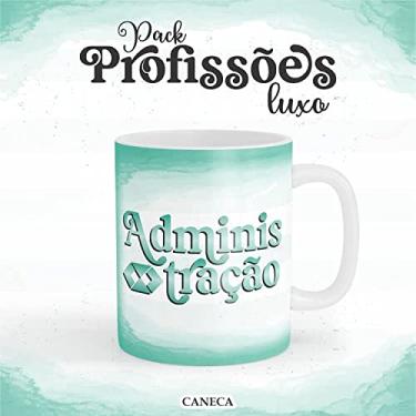 Imagem de Caneca Cerâmica Profissão Luxo Administração Mod. 02