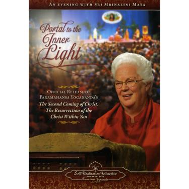 Imagem de Portal to the Inner Light: Official Release of Paramahansa Yogananda's The Second Coming of Christ: The Resurrection of the Christ Within You