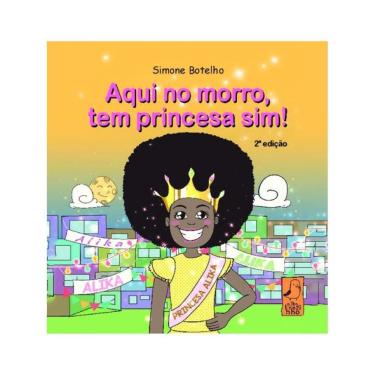 Imagem de Aqui No Morro Tem Princesa Sim