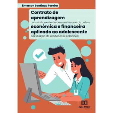 Imagem de Contrato de aprendizagem como instrumento de desenvolvimento da ordem econômica e financeira aplicad